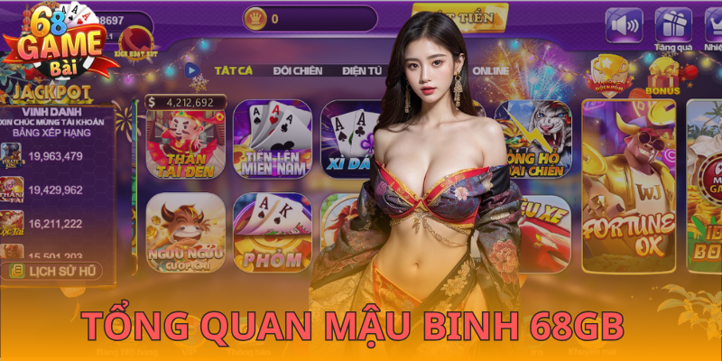 Khái quát game bài mậu binh 68GB